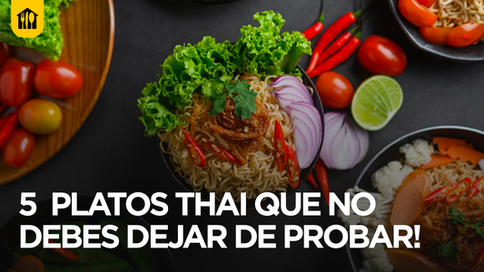 5  Platos de Comida Tailandesa que no debes dejar de probar! 🫕
